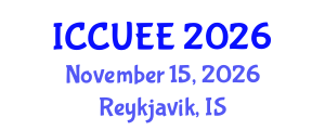 International Conference on Civil, Urban and Environmental Engineering (ICCUEE) November 15, 2026 - Reykjavik, Iceland International Conference on Civil, Urban and Environmental Engineering (ICCUEE) November 15, 2026 - Reykjavik, Iceland