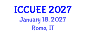 International Conference on Civil, Urban and Environmental Engineering (ICCUEE) January 18, 2027 - Rome, Italy International Conference on Civil, Urban and Environmental Engineering (ICCUEE) January 18, 2027 - Rome, Italy