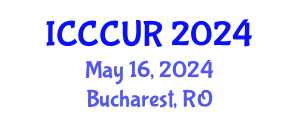 International Conference on Climate Change and Urban Resilience (ICCCUR) May 16, 2024 - Bucharest, Romania
