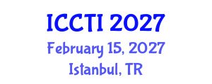 International Conference on Climate Change: Threats and Impacts (ICCTI) February 15, 2027 - Istanbul, Turkey
