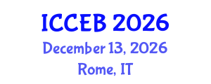 International Conference on Climate, Environment and Biosciences (ICCEB) December 13, 2026 - Rome, Italy International Conference on Climate, Environment and Biosciences (ICCEB) December 13, 2026 - Rome, Italy