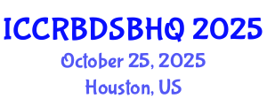 International Conference on Climate Responsive Building Design, Sustainable Building and Housing Quality (ICCRBDSBHQ) October 25, 2025 - Houston, United States