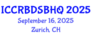 International Conference on Climate Responsive Building Design, Sustainable Building and Housing Quality (ICCRBDSBHQ) September 16, 2025 - Zurich, Switzerland