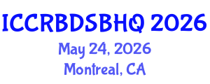 International Conference on Climate Responsive Building Design, Sustainable Building and Housing Quality (ICCRBDSBHQ) May 24, 2026 - Montreal, Canada