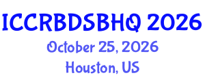 International Conference on Climate Responsive Building Design, Sustainable Building and Housing Quality (ICCRBDSBHQ) October 25, 2026 - Houston, United States International Conference on Climate Responsive Building Design, Sustainable Building and Housing Quality (ICCRBDSBHQ) October 25, 2026 - Houston, United States
