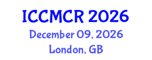 International Conference on Clinical and Medical Case Reports (ICCMCR) December 09, 2026 - London, United Kingdom