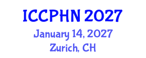 International Conference on Clinical and Public Health Nutrition (ICCPHN) January 14, 2027 - Zurich, Switzerland International Conference on Clinical and Public Health Nutrition (ICCPHN) January 14, 2027 - Zurich, Switzerland