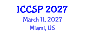 International Conference on Clinical and Social Psychology (ICCSP) March 11, 2027 - Miami, United States International Conference on Clinical and Social Psychology (ICCSP) March 11, 2027 - Miami, United States