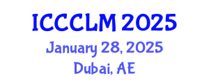 International Conference on Clinical Chemistry and Laboratory Medicine (ICCCLM) January 28, 2025 - Dubai, United Arab Emirates