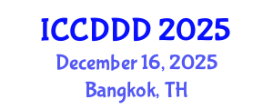 International Conference on Clinical Dermatology and Dermatological Diseases (ICCDDD) December 16, 2025 - Bangkok, Thailand