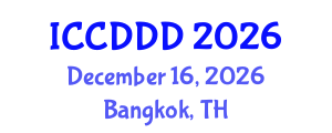 International Conference on Clinical Dermatology and Dermatological Diseases (ICCDDD) December 16, 2026 - Bangkok, Thailand International Conference on Clinical Dermatology and Dermatological Diseases (ICCDDD) December 16, 2026 - Bangkok, Thailand