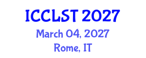 International Conference on Clinical Linguistics and Speech Therapy (ICCLST) March 04, 2027 - Rome, Italy International Conference on Clinical Linguistics and Speech Therapy (ICCLST) March 04, 2027 - Rome, Italy