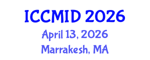 International Conference on Clinical Microbiology and Infectious Diseases (ICCMID) April 13, 2026 - Marrakesh, Morocco International Conference on Clinical Microbiology and Infectious Diseases (ICCMID) April 13, 2026 - Marrakesh, Morocco