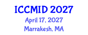 International Conference on Clinical Microbiology and Infectious Diseases (ICCMID) April 17, 2027 - Marrakesh, Morocco International Conference on Clinical Microbiology and Infectious Diseases (ICCMID) April 17, 2027 - Marrakesh, Morocco