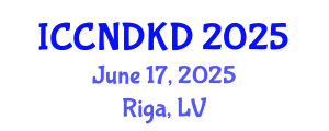International Conference on Clinical Nephrology and Diagnosis of Kidney Diseases (ICCNDKD) June 17, 2025 - Riga, Latvia