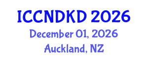 International Conference on Clinical Nephrology and Diagnosis of Kidney Diseases (ICCNDKD) December 01, 2026 - Auckland, New Zealand International Conference on Clinical Nephrology and Diagnosis of Kidney Diseases (ICCNDKD) December 01, 2026 - Auckland, New Zealand