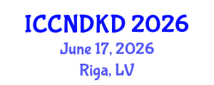 International Conference on Clinical Nephrology and Diagnosis of Kidney Diseases (ICCNDKD) June 17, 2026 - Riga, Latvia