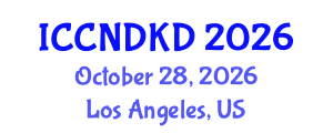 International Conference on Clinical Nephrology and Diagnosis of Kidney Diseases (ICCNDKD) October 28, 2026 - Los Angeles, United States