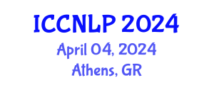 International Conference on Clinical Neurolinguistics and Language Pathology (ICCNLP) April 04, 2024 - Athens, Greece