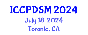 International Conference on Clinical Psychology and DSM (ICCPDSM) July 18, 2024 - Toronto, Canada