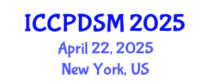 International Conference on Clinical Psychology and DSM (ICCPDSM) April 22, 2025 - New York, United States