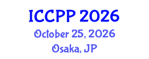 International Conference on Clinical Psychology and Psychopathology (ICCPP) October 25, 2026 - Osaka, Japan International Conference on Clinical Psychology and Psychopathology (ICCPP) October 25, 2026 - Osaka, Japan