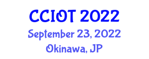 International Conference on Cloud Computing and Internet of Things (CCIOT) September 23, 2022 - Okinawa, Japan