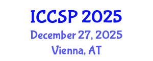 International Conference on Cognitive and Social Psychology (ICCSP) December 27, 2025 - Vienna, Austria