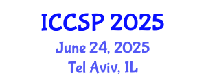 International Conference on Cognitive and Social Psychology (ICCSP) June 24, 2025 - Tel Aviv, Israel