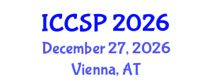 International Conference on Cognitive and Social Psychology (ICCSP) December 27, 2026 - Vienna, Austria