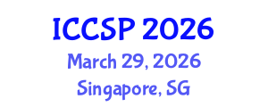 International Conference on Cognitive and Social Psychology (ICCSP) March 29, 2026 - Singapore, Singapore