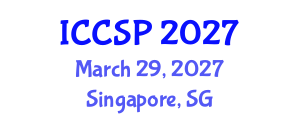 International Conference on Cognitive and Social Psychology (ICCSP) March 29, 2027 - Singapore, Singapore International Conference on Cognitive and Social Psychology (ICCSP) March 29, 2027 - Singapore, Singapore