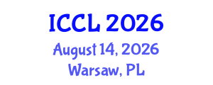 International Conference on Cognitive Linguistics (ICCL) August 14, 2026 - Warsaw, Poland International Conference on Cognitive Linguistics (ICCL) August 14, 2026 - Warsaw, Poland