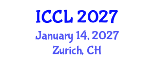 International Conference on Cognitive Linguistics (ICCL) January 14, 2027 - Zurich, Switzerland International Conference on Cognitive Linguistics (ICCL) January 14, 2027 - Zurich, Switzerland