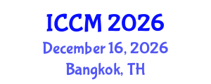 International Conference on Cognitive Modeling (ICCM) December 16, 2026 - Bangkok, Thailand International Conference on Cognitive Modeling (ICCM) December 16, 2026 - Bangkok, Thailand