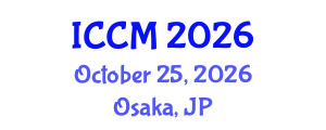 International Conference on Cognitive Modeling (ICCM) October 25, 2026 - Osaka, Japan International Conference on Cognitive Modeling (ICCM) October 25, 2026 - Osaka, Japan