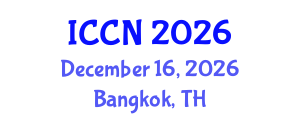 International Conference on Cognitive Neuroscience (ICCN) December 16, 2026 - Bangkok, Thailand International Conference on Cognitive Neuroscience (ICCN) December 16, 2026 - Bangkok, Thailand
