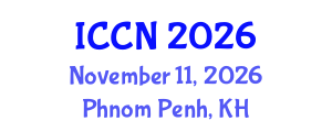 International Conference on Cognitive Neuroscience (ICCN) November 11, 2026 - Phnom Penh, Cambodia International Conference on Cognitive Neuroscience (ICCN) November 11, 2026 - Phnom Penh, Cambodia