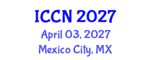 International Conference on Cognitive Neuroscience (ICCN) April 03, 2027 - Mexico City, Mexico International Conference on Cognitive Neuroscience (ICCN) April 03, 2027 - Mexico City, Mexico