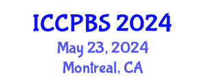 International Conference on Cognitive, Psychological and Behavioral Sciences (ICCPBS) May 23, 2024 - Montreal, Canada