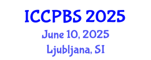 International Conference on Cognitive, Psychological and Behavioral Sciences (ICCPBS) June 10, 2025 - Ljubljana, Slovenia