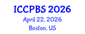 International Conference on Cognitive, Psychological and Behavioral Sciences (ICCPBS) April 22, 2026 - Boston, United States