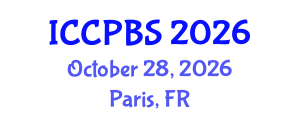 International Conference on Cognitive, Psychological and Behavioral Sciences (ICCPBS) October 28, 2026 - Paris, France