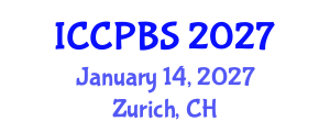 International Conference on Cognitive, Psychological and Behavioral Sciences (ICCPBS) January 14, 2027 - Zurich, Switzerland International Conference on Cognitive, Psychological and Behavioral Sciences (ICCPBS) January 14, 2027 - Zurich, Switzerland