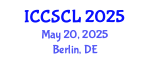 International Conference on Cognitive Science, Consciousness and Linguistics (ICCSCL) May 20, 2025 - Berlin, Germany