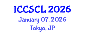 International Conference on Cognitive Science, Consciousness and Linguistics (ICCSCL) January 07, 2026 - Tokyo, Japan