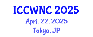 International Conference on Cognitive Wireless Networks and Communications (ICCWNC) April 22, 2025 - Tokyo, Japan