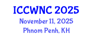 International Conference on Cognitive Wireless Networks and Communications (ICCWNC) November 11, 2025 - Phnom Penh, Cambodia