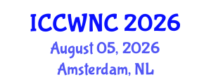 International Conference on Cognitive Wireless Networks and Communications (ICCWNC) August 05, 2026 - Amsterdam, Netherlands