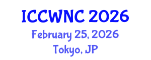 International Conference on Cognitive Wireless Networks and Communications (ICCWNC) February 25, 2026 - Tokyo, Japan